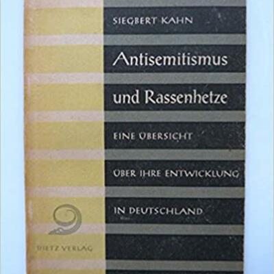Buchcover I Siegbert Kahn: Antisemitismus und Rassenhetze
