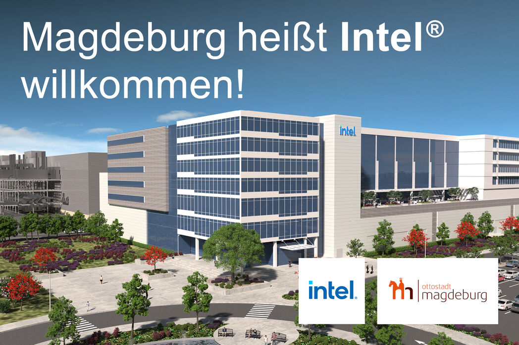 Bild vergrößern: Magdeburg heißt Intel Willkommen!
