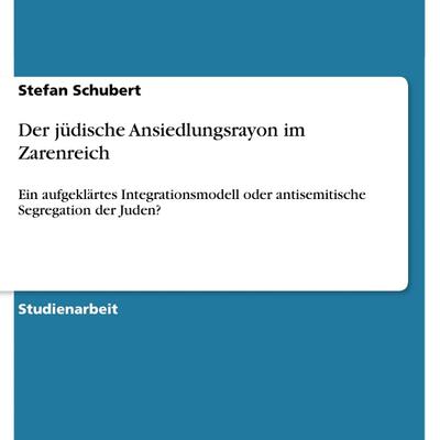 Buchcover I Stefan Schubert: Der Ansiedlungsrayon im Zarenreich