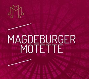 Reihe Magdeburger Motette © Telemann-Zentrum Magdeburg (2018)