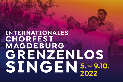 Internationales Chorfest Magdeburg 2022