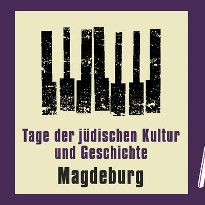 Tage der jüdischen Kultur und Geschichte Magdeburg 2022