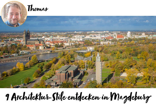 9 Architektur-Stile entdecken in Magdeburg ©www.magdeburger-platte.de