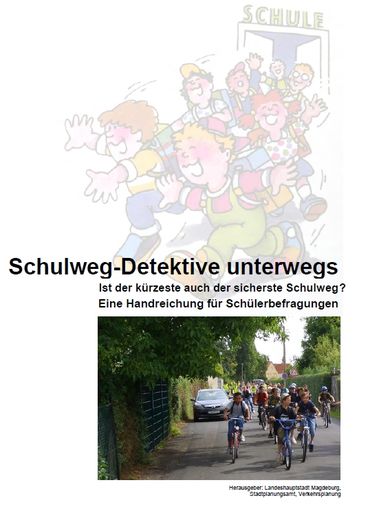 Bild vergrößern: Schulwegdetektive Titel